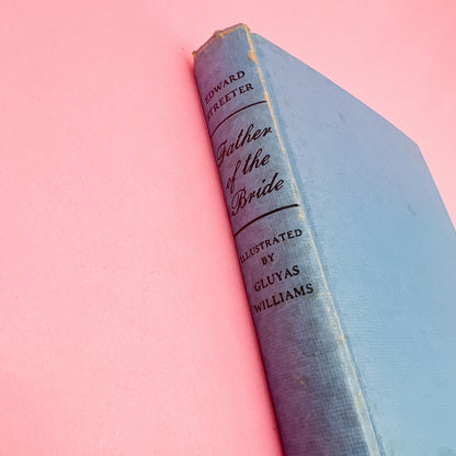 Father of the Bride by Edward Streeter 1949 Hardcover Book