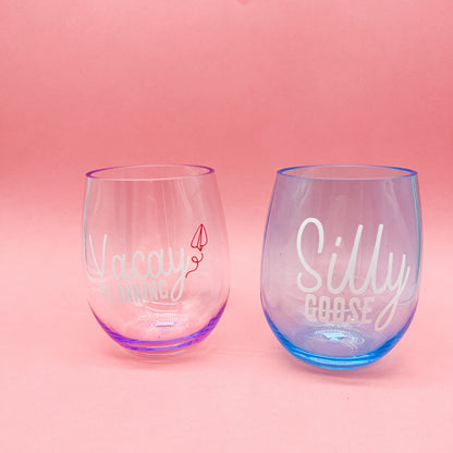 Shatterproof Colorful Wine Glass Silly Goose, Vacay Planning